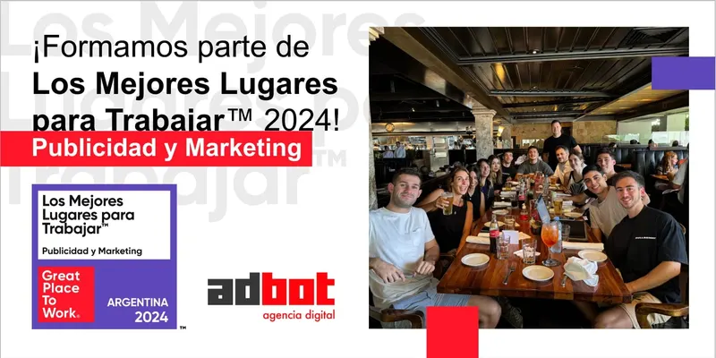 ADBOT certifica GPTW y queda en el 3er puesto para Publicidad y Márketing